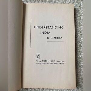 UNDERSTANDING INDIA By G. L. MEHTA 1959
